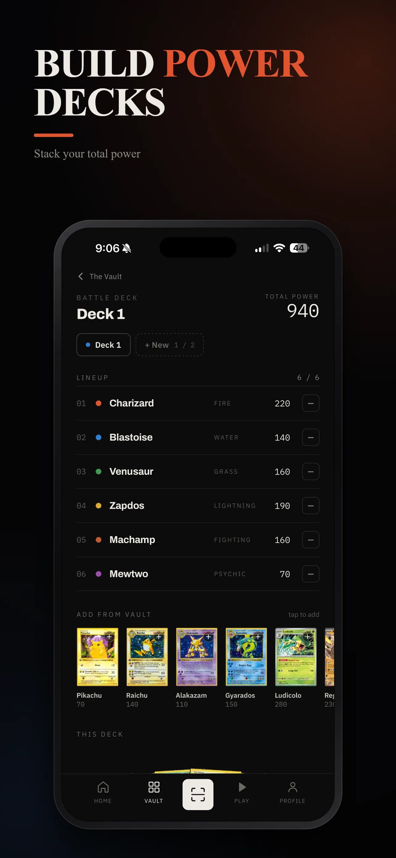 Build power decks, stack your total power